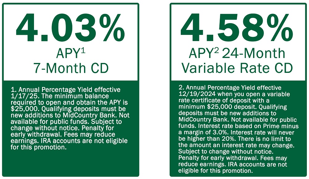 MidCountry Bank Special Offers. Contact us to learn more. 